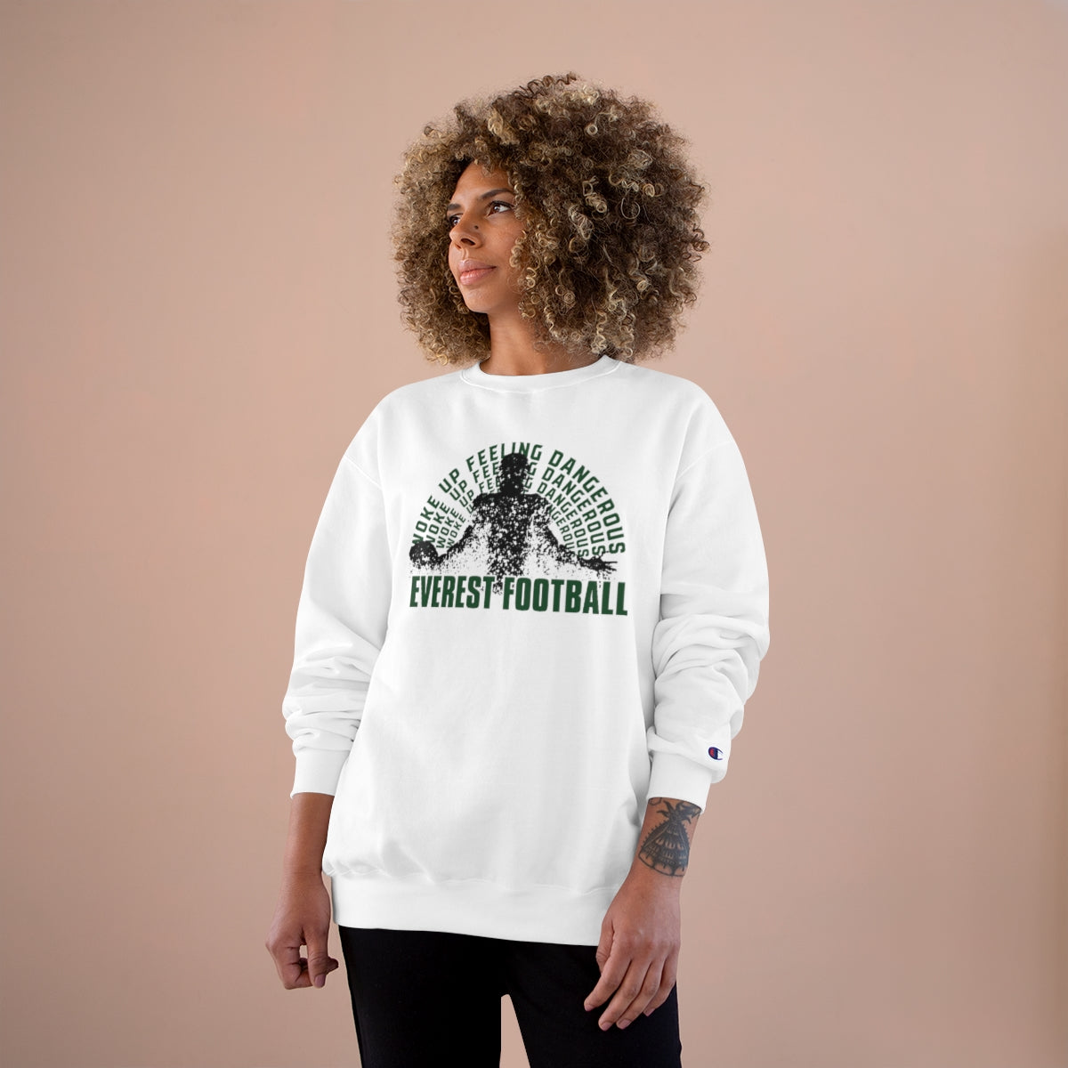 Woke Up Feeling Dangerous Champion Sweatshirt
