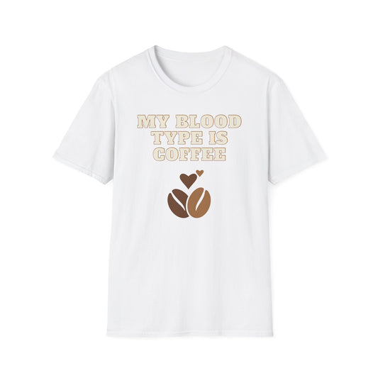 My Blood Type is Coffee T-Shirt