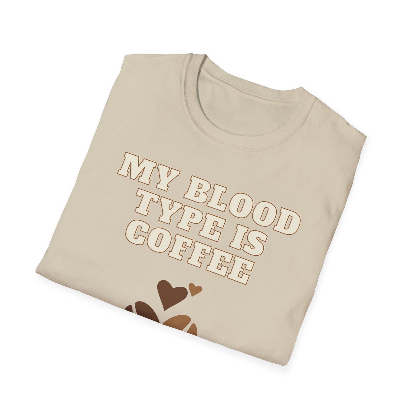 My Blood Type is Coffee T-Shirt