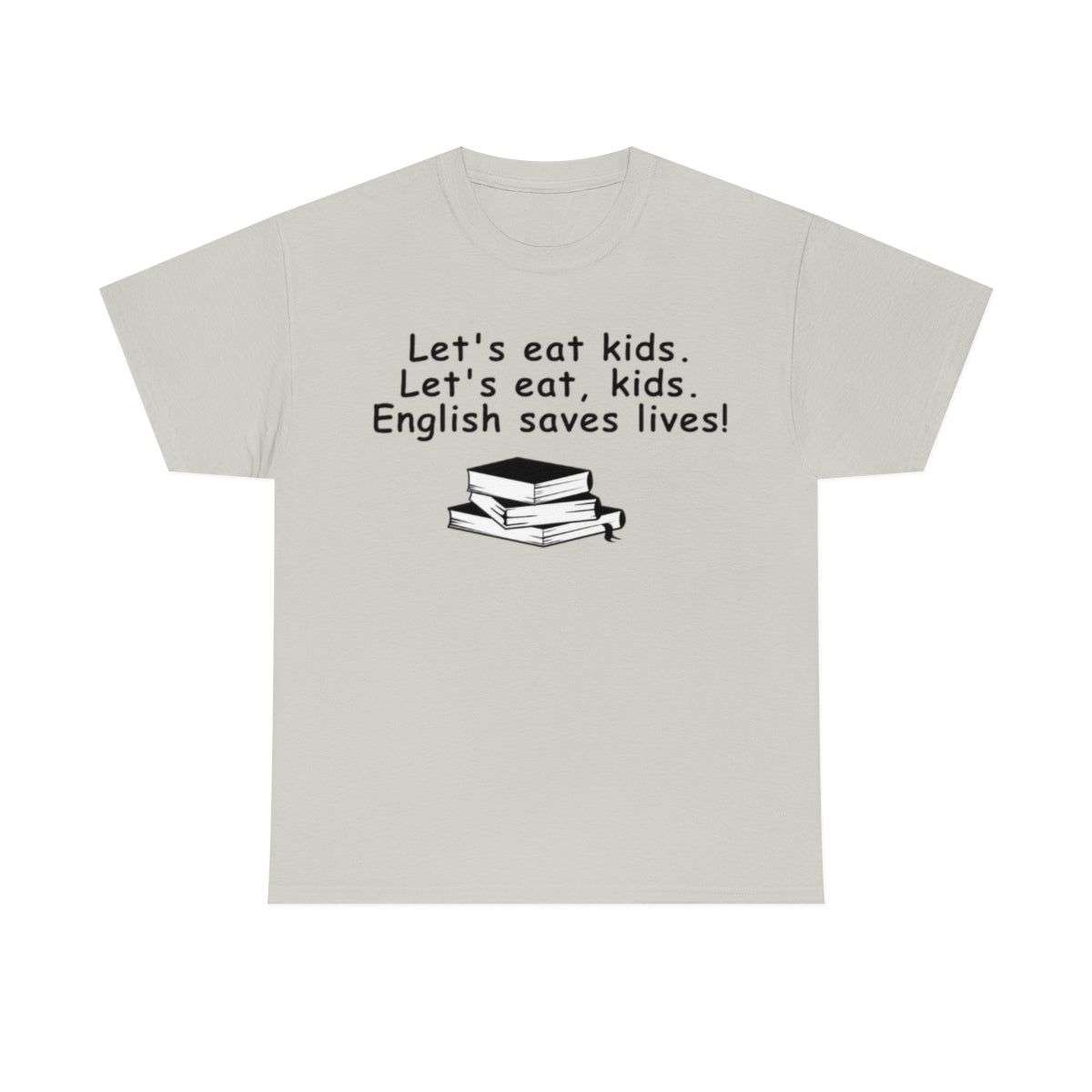 English Saves Lives Tee