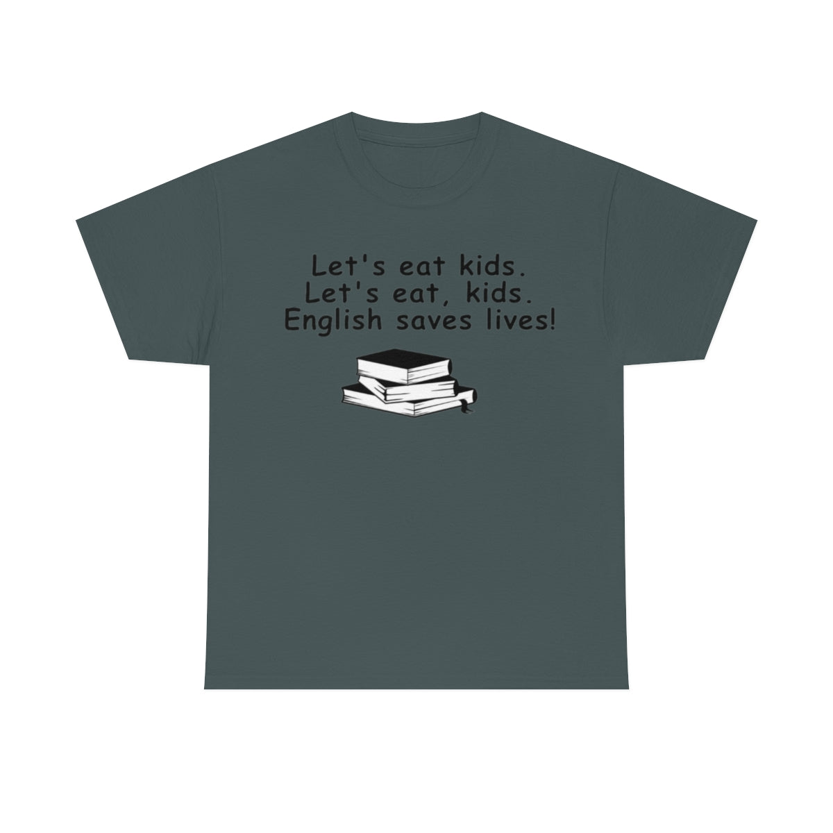 English Saves Lives Tee