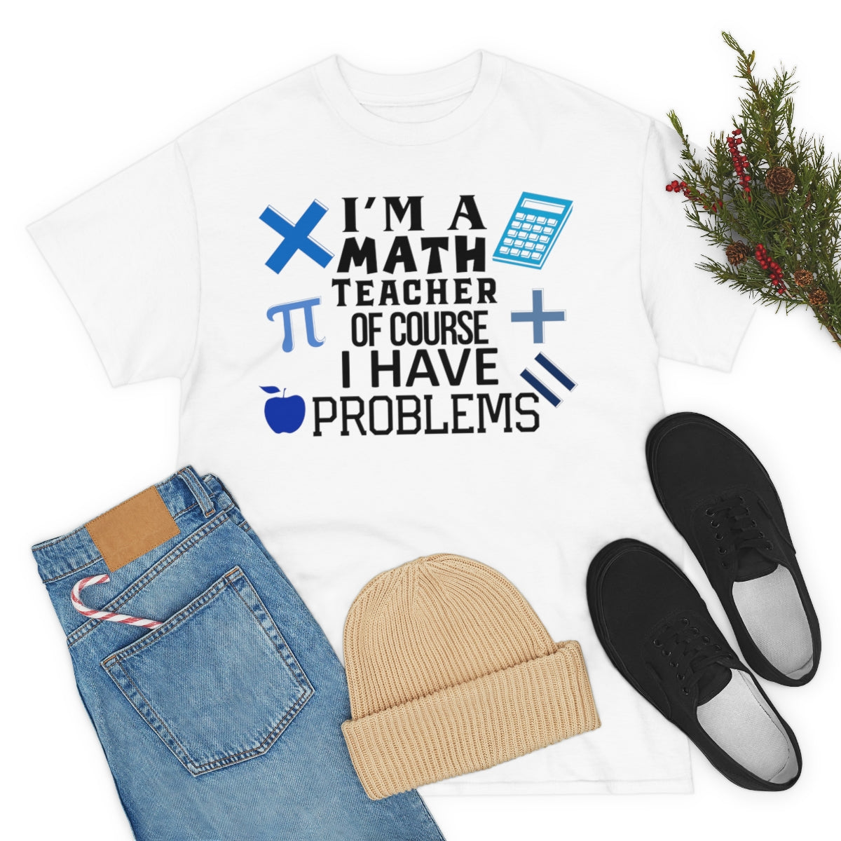 Of Course I Have Problems T-Shirt