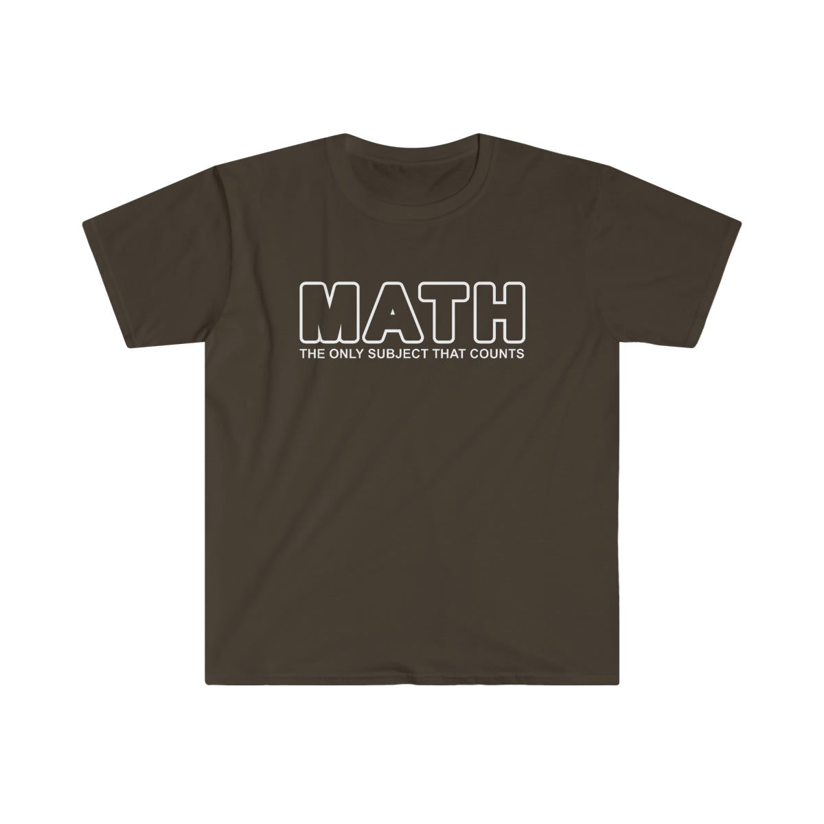 Math The Only Subject That Counts Unisex Softstyle T-Shirt